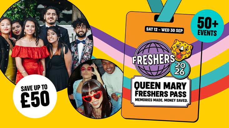Queen Mary Freshers Pass